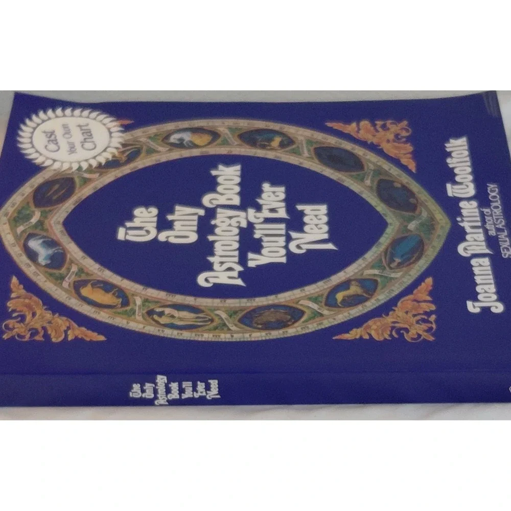 The Only Astrology Book You'll Ever Need Joanna Martine Woolfolk Paperback